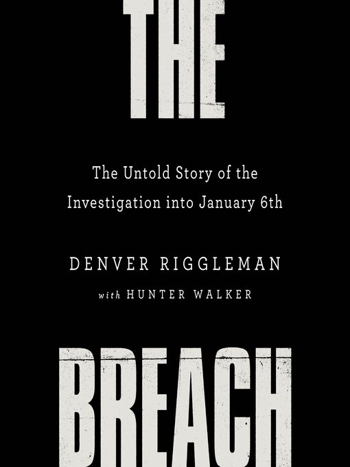 Title details for The Breach by Denver Riggleman - Available